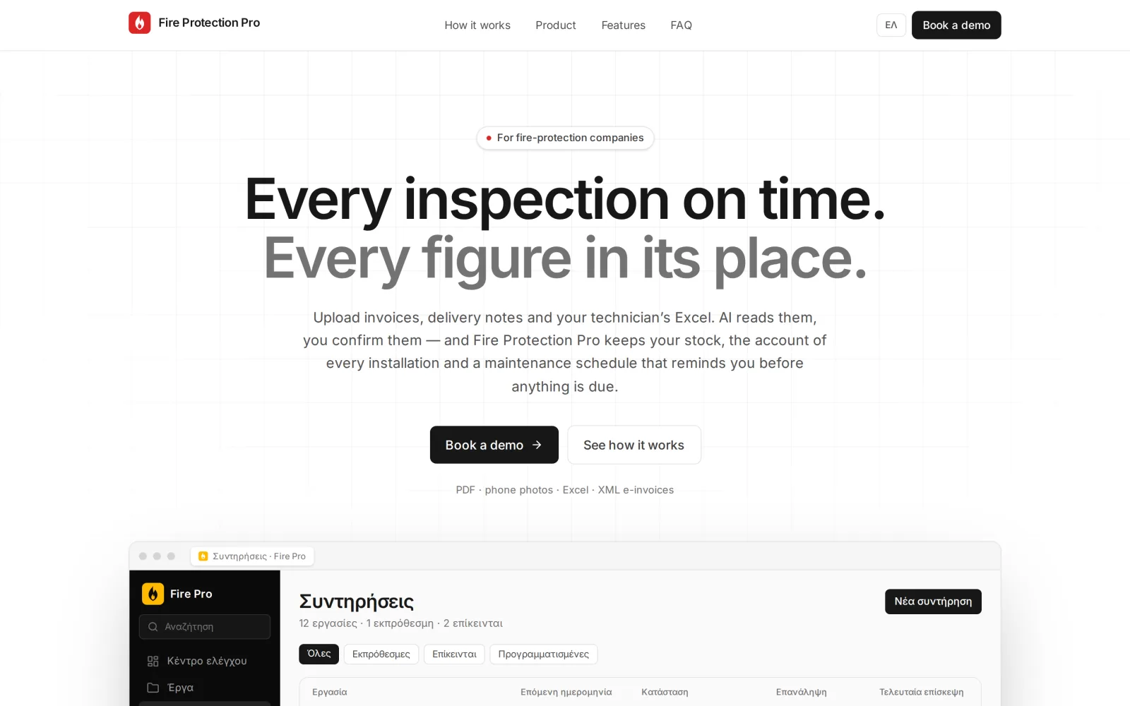 The Fire Protection Pro landing page: the headline Every inspection on time. Every figure in its place., the Book a demo button, the formats it reads, and the top of the app's maintenance screen in Greek