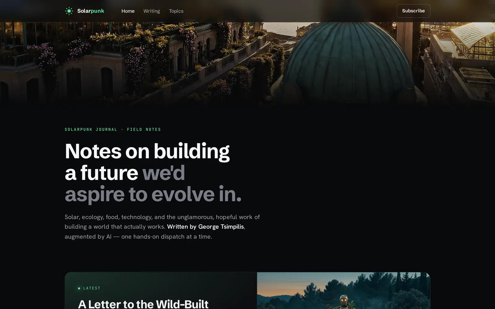The Solarpunk Journal homepage: the bottom of the film still, the masthead “Notes on building a future we'd aspire to evolve in.” and the latest essay